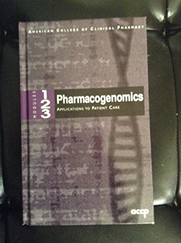 Pharmacogenomics: Applications to Patient Care