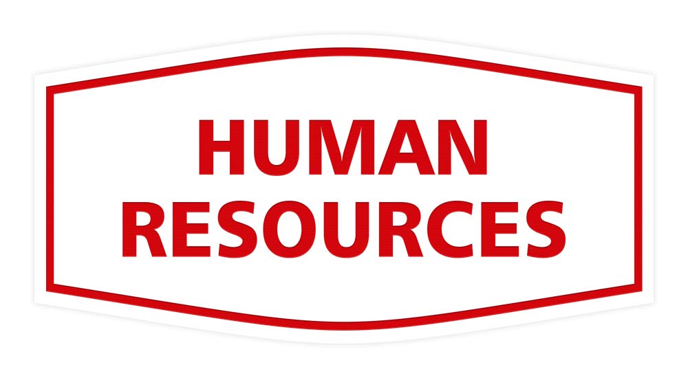 Fancy Human Resources Sign with Adhesive Tape, Mounts On Any Surface, Weather Resistant, Indoor/Outdoor Use (White/Red) - Large
