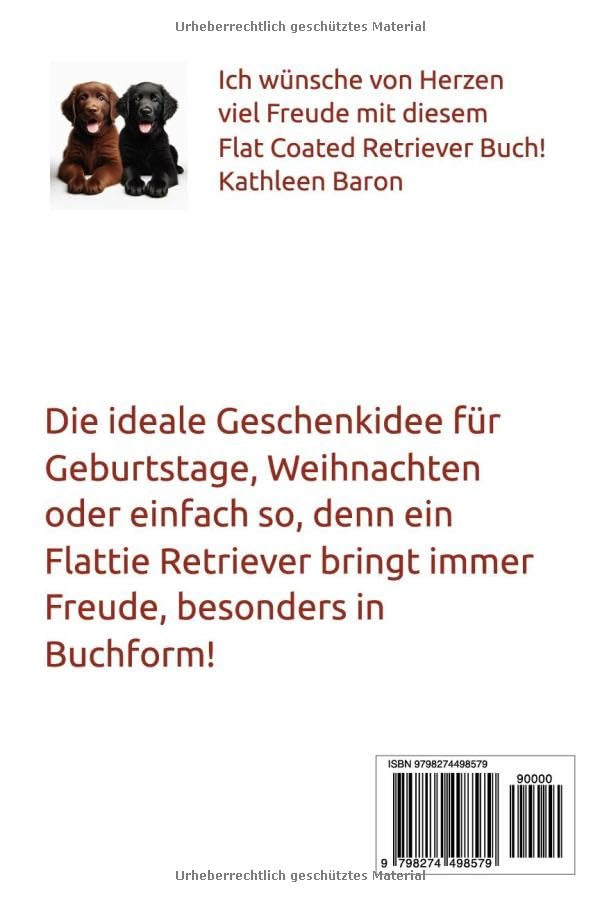 Buch Unnützes Wissen über Flat Coated Retriever, Der fröhliche Chaos Hund im schwarzen & braunen Fell: Geschenk, Fun Facts & witzige Retriever ... Kalender, Notizbuch, Zubehör, Bilder
