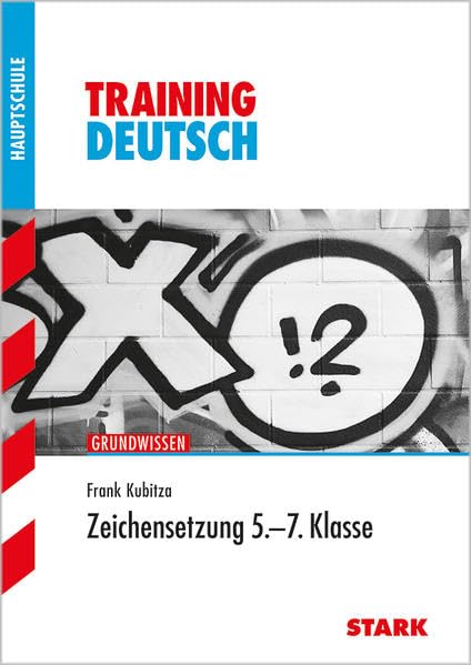 STARK Training Haupt-/Mittelschule - Deutsch 5.-7. Klasse Zeichensetzung: Grundwissen