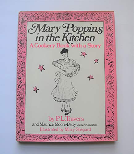 Mary Poppins in the kitchen: A cookery book wit... 0152528989 Book Cover