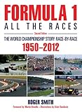 formula 1 championship edition ps3 download  Formula 1: All the Races - 2nd Edition: The World Championship Story Race-By-Race: 1950-2012