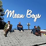 Mean Boys