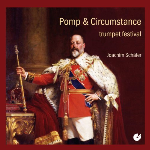 Pompa Y Circunstancia: Festival De Trompeta (Elgar, Scarlatti, Vivaldi, Donizetti, Mozart...) / Schaefer
