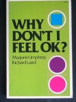 Why Don't I Feel Ok ? 0890810419 Book Cover