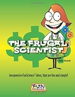 The Frugal Scientist B012USR1XI Book Cover
