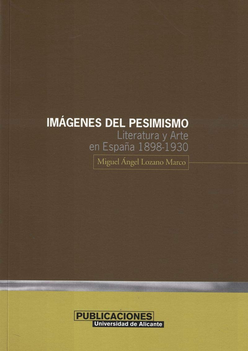 Livre art et littérature d'Espagne 1898-1930 essai critique sur le pessimisme