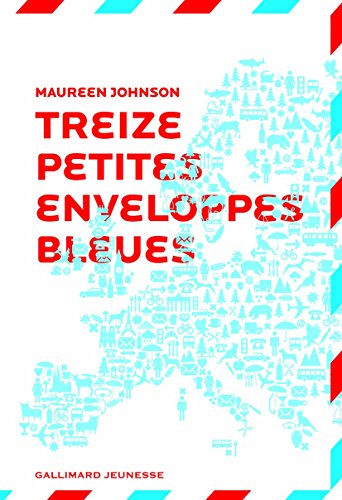 Treize petites enveloppes bleues [French] 2070574679 Book Cover