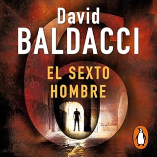 El sexto hombre [The Sixth Man] Audiolibro Por David Baldacci arte de portada