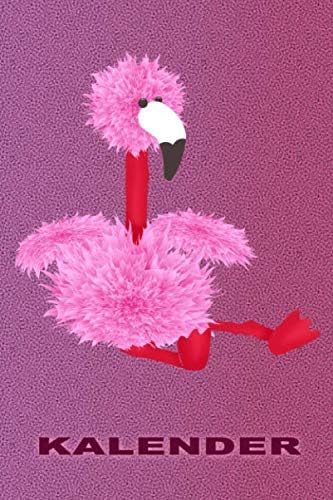 Kalender: Süßer rosa Flamingo Kalender. Geschenkidee für Mädchen. Mit Wochenplaner, Terminplaner und allen Feiertagen 2020