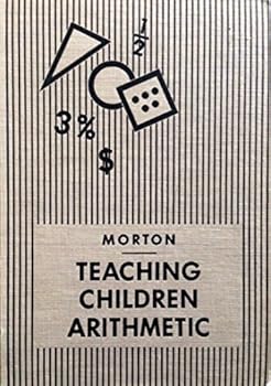 Hardcover Teaching children arithmetic: primary, intermediate, upper grades Book