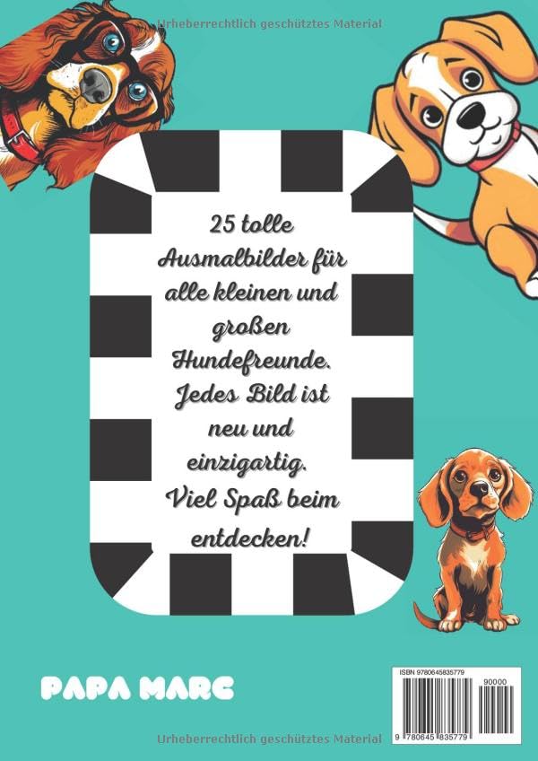 Das Hundewelpen Malbuch - Ausmalbuch mit süßen Hunden und Hundewelpen - ab 3 Jahre - 25 verschiedene Bilder zum ausmalen: Jedes Hundebild ist ... - Ideal als Geschenk für Jungen und Mädchen