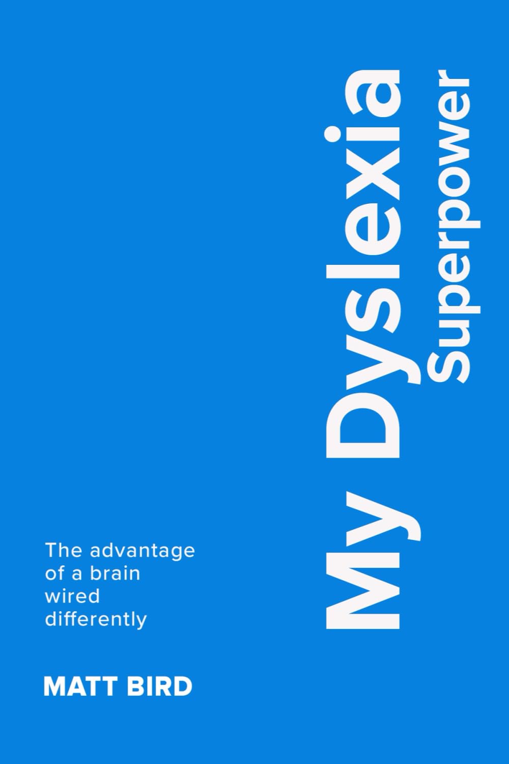 My Dyslexia Superpower (PublishU)
