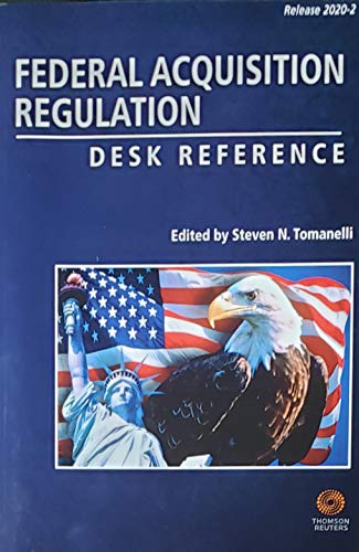 Federal Acquisition Regulation: Desk Reference 1539283941 Book Cover