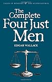 Complete Four Just Men (Tales of Mystery & the Supernatural)