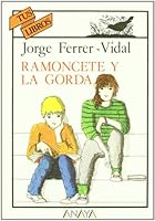 Ramoncete y la Gorda 8420744387 Book Cover