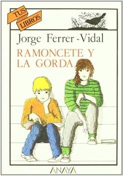 Hardcover Ramoncete y la gorda (Spanish Edition) [Spanish] Book