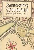 Hannoversches Wörterbuch ...