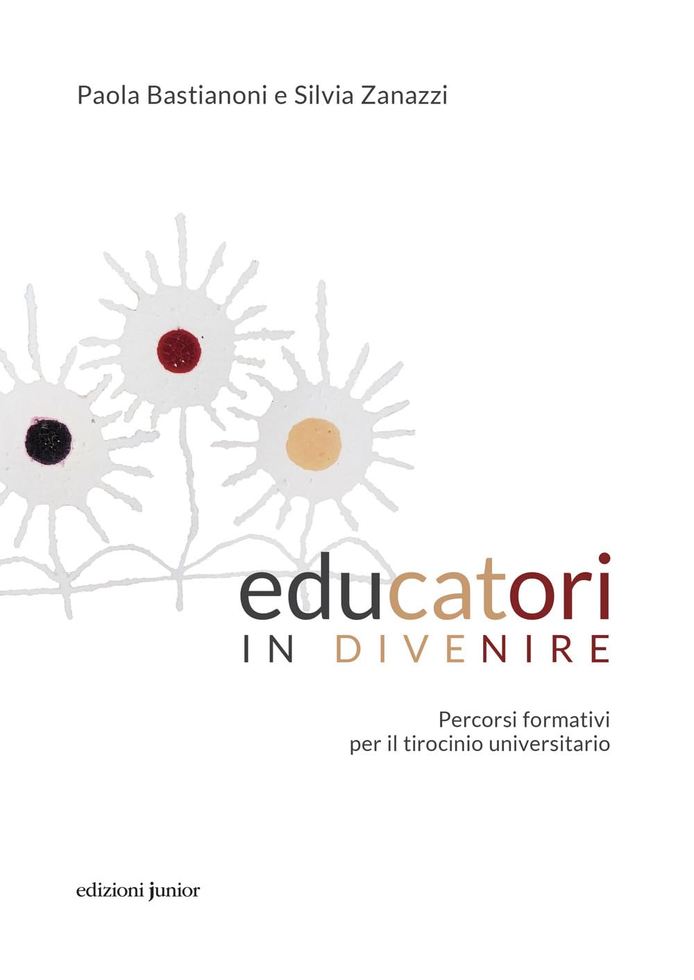 Educatori In Divenire. Percorsi Formativi Per Il Tirocinio Universitario - 4