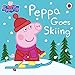 Peppa Pig: Peppa Goes Skiing (English Edition)