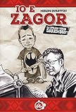  Io e Zagor. La strada verso Darkwood