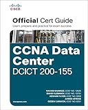 Ccna Data Center Dcict 200-155 Official Cert Guide [Paperback] [Jan 01, 2017] Navaid Shamsee And David Klebanov