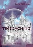 Timecaching: Geheimnisse an Saale und Unstrut - Stefan Rühlmann 
