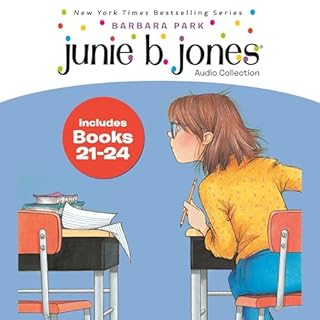 Junie B. Jones Audio Collection: Books 21-24 Audiobook By Barbara Park cover art