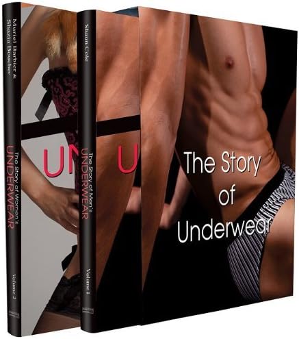 { [ STORY OF UNDERWEAR: MALE AND FEMALE ] } Cole, Shaun ( AUTHOR ) Jan-04-2011 Hardcover