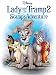 Lady And The Tramp II: Scamp's Adventure (Theatrical Version)