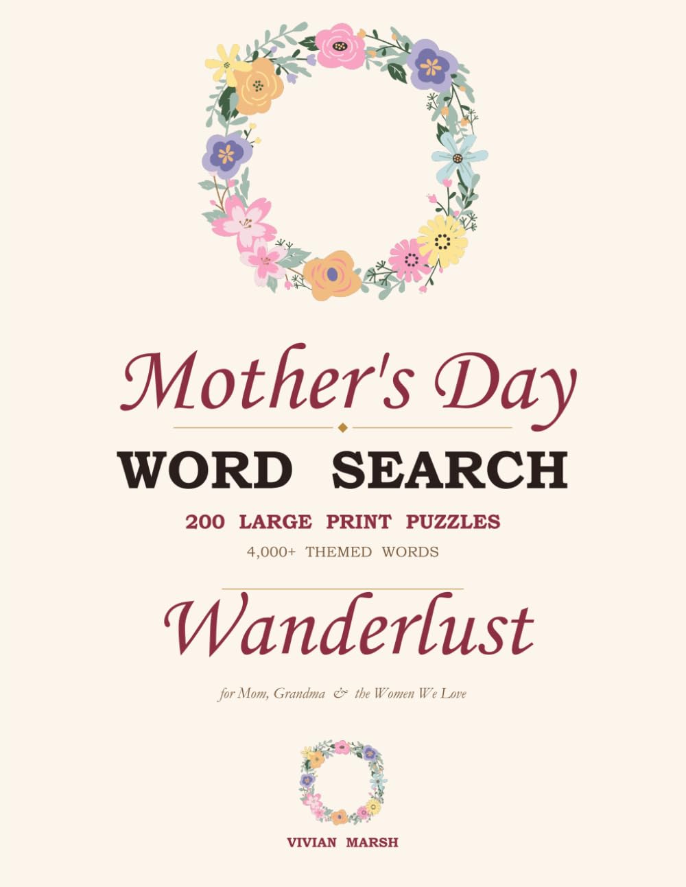 Mom's Wanderlust - Large Print Word Search: 200 Large Print Retirement + Travel Puzzles Sorted by Topic - The Perfect Mother's Day Gift