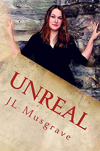 Unreal (The Immortal Legacy Series)