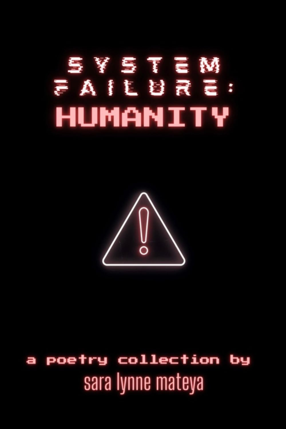 System Failure: Humanity