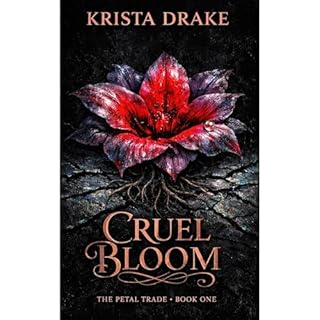 Cruel Bloom Audiobook By Krista Drake cover art