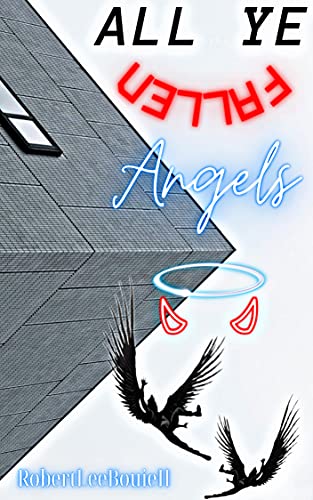 All Ye Fallen Angels