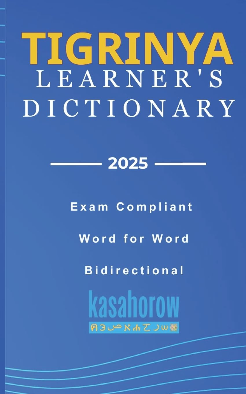 Tigrinya Learner's Dictionary: Tigrinya-English, English-Tigrinya: 2 (Connect with Tigrinya)