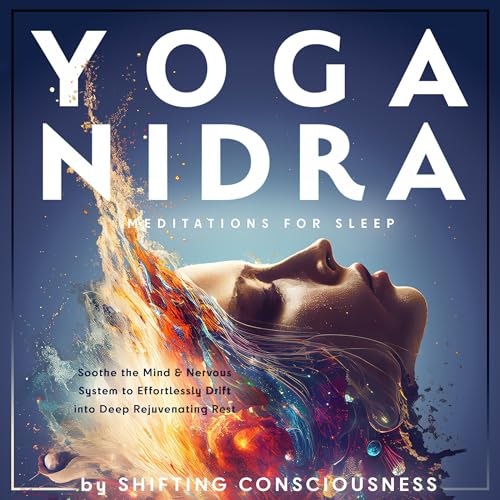 Yoga Nidra Meditations for Sleep by Shifting Consciousness episode artwork