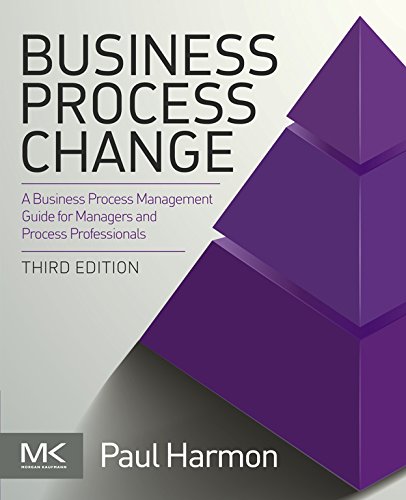 Business Process Change: a Guide for Business