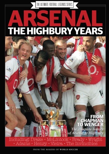 Time Inc. (Uk) Ltd Arsenal: The Highbury Years