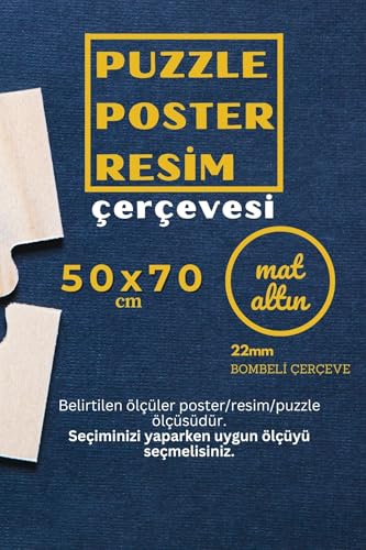 Çerçeve; 22lik Puzzle Poster Resim Çerçevesi PVCli Postersiz Resimsiz (Eskitme Altın, 50x70)
