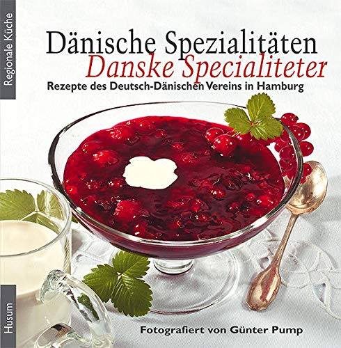 Preisvergleich Produktbild Dänische Spezialitäten Danske Specialiteter (Regionale Küche)