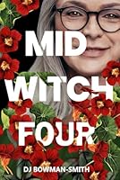 Mid Witch Four (The Mid Witch Series) 1914101251 Book Cover