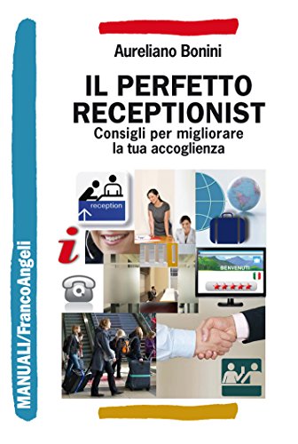 Il perfetto receptionist. Consigli per migliorare