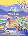 Lonely Planet Epic Runs of the World: Detailed Itineraries | Insider Tips | explore the world's most thrilling running routes and trails