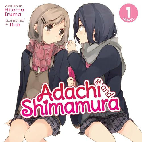 Adachi and Shimamura (Light Novel) Vol. 1 by Hitoma Iruma episode artwork