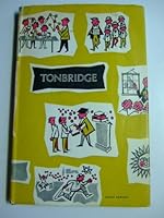 TONBRIDGE : A PROGRESS REPORT WRITTEN BY THE BOYS. B000Y04OSA Book Cover