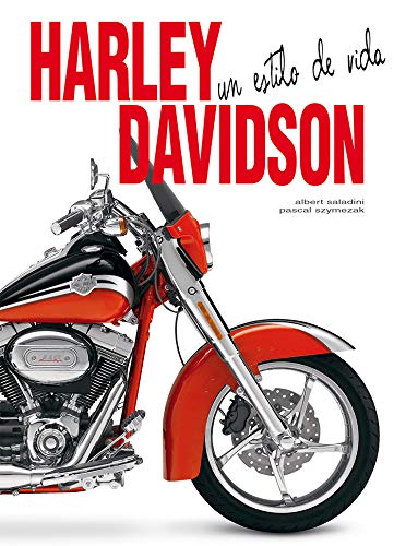 Harley Dadidson. Un Estilo De Vida (ILUSTRADO)