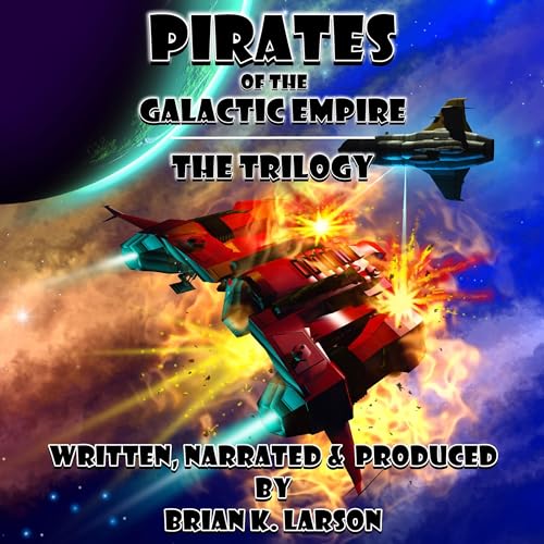 Pirates of the Galactic Empire: The Trilogy by Brian K. Larson episode artwork