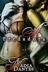 Capa de A Predadora (Inferno Moderno #1)