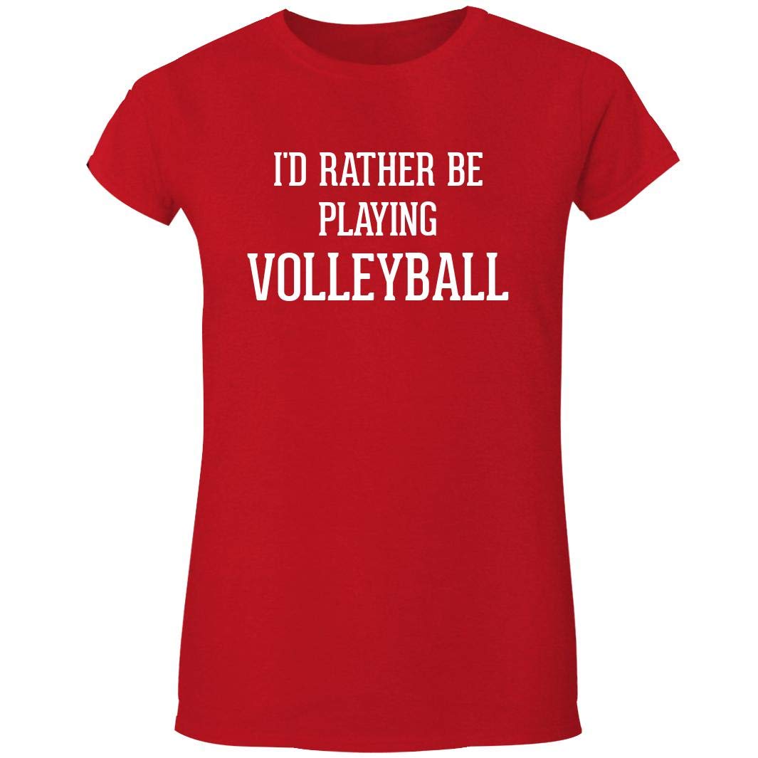 I'd Rather Be Playing VOLLEYBALL - Soft Women's T-Shirt